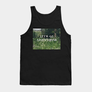 Let's Go Adventuring Tank Top